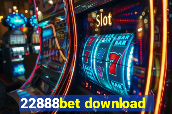 22888bet download